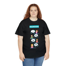 Load image into Gallery viewer, Pronouns - Unisex Heavy Cotton Tee
