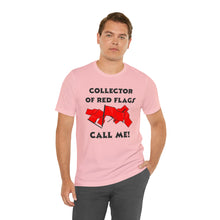 Load image into Gallery viewer, Red Flag - Unisex Jersey Short Sleeve Tee
