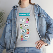 Load image into Gallery viewer, Pronouns - Unisex Heavy Cotton Tee