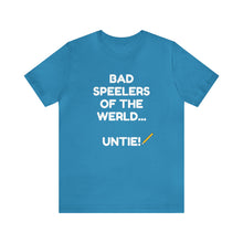 Load image into Gallery viewer, Bad Speelers UNTIE - Unisex Jersey Short Sleeve Tee