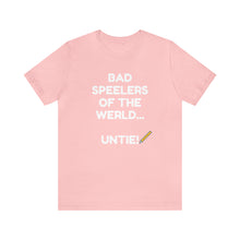 Load image into Gallery viewer, Bad Speelers UNTIE - Unisex Jersey Short Sleeve Tee