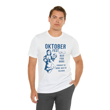 Load image into Gallery viewer, Oktoberfest - Unisex Jersey Short Sleeve Tee
