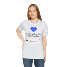 Load image into Gallery viewer, Gym Relationship - Unisex Jersey Short Sleeve Tee