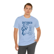 Load image into Gallery viewer, Oktoberfest - Unisex Jersey Short Sleeve Tee