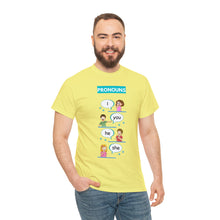 Load image into Gallery viewer, Pronouns - Unisex Heavy Cotton Tee