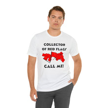 Load image into Gallery viewer, Red Flag - Unisex Jersey Short Sleeve Tee