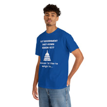 Load image into Gallery viewer, Government Shutdown Season - Unisex Heavy Cotton Tee