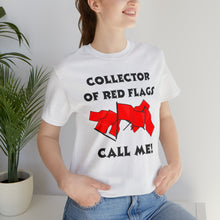Load image into Gallery viewer, Red Flag - Unisex Jersey Short Sleeve Tee