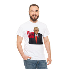 Load image into Gallery viewer, Trump Mafia Tee - Unisex Heavy Cotton Tee