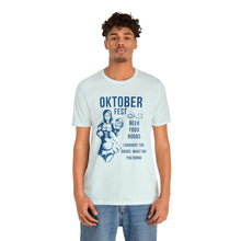 Load image into Gallery viewer, Oktoberfest - Unisex Jersey Short Sleeve Tee