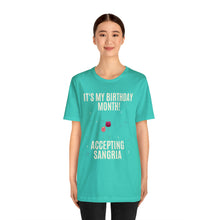 Load image into Gallery viewer, Accepting Sangria - Unisex Jersey Short Sleeve Tee