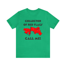 Load image into Gallery viewer, Red Flag - Unisex Jersey Short Sleeve Tee
