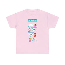 Load image into Gallery viewer, Pronouns - Unisex Heavy Cotton Tee