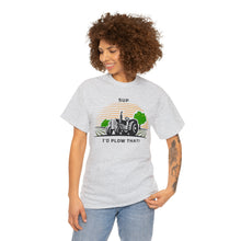 Load image into Gallery viewer, I'd Plow That - Unisex Heavy Cotton Tee