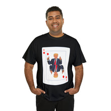 Load image into Gallery viewer, Trump Card Unisex Heavy Cotton Tee