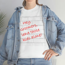 Load image into Gallery viewer, Hey Groomers Unisex Heavy Cotton Tee