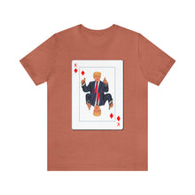Load image into Gallery viewer, The Other Trump Card - Unisex Jersey Short Sleeve Tee