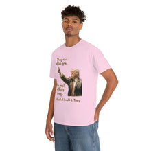 Load image into Gallery viewer, They are after you - Unisex Heavy Cotton Tee