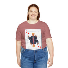 Load image into Gallery viewer, The Other Trump Card - Unisex Jersey Short Sleeve Tee