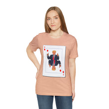 Load image into Gallery viewer, The Other Trump Card - Unisex Jersey Short Sleeve Tee