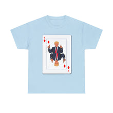 Load image into Gallery viewer, Trump Card Unisex Heavy Cotton Tee