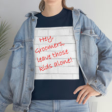 Load image into Gallery viewer, Hey Groomers Unisex Heavy Cotton Tee