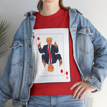 Load image into Gallery viewer, Trump Card Unisex Heavy Cotton Tee