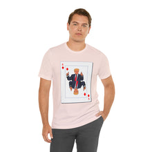 Load image into Gallery viewer, The Other Trump Card - Unisex Jersey Short Sleeve Tee