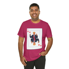 Load image into Gallery viewer, The Other Trump Card - Unisex Jersey Short Sleeve Tee