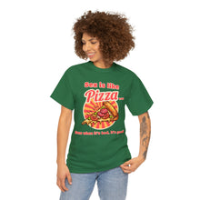 Load image into Gallery viewer, Sex is like pizza - Unisex Heavy Cotton Tee