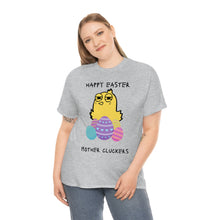 Load image into Gallery viewer, Easter Mother Cluckers - Unisex Heavy Cotton Tee
