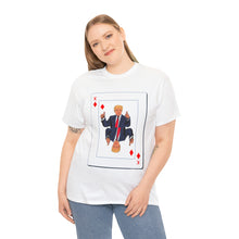 Load image into Gallery viewer, Trump Card Unisex Heavy Cotton Tee