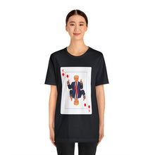 Load image into Gallery viewer, The Other Trump Card - Unisex Jersey Short Sleeve Tee