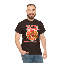 Load image into Gallery viewer, Sex is like pizza - Unisex Heavy Cotton Tee