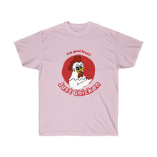 Load image into Gallery viewer, Just Chicken - Unisex Ultra Cotton Tee
