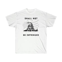 Load image into Gallery viewer, Shall Not Be Infringed - Unisex Ultra Cotton Tee