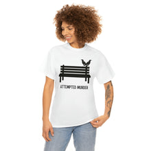 Load image into Gallery viewer, Attempted Murder - Unisex Heavy Cotton Tee