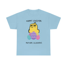 Load image into Gallery viewer, Easter Mother Cluckers - Unisex Heavy Cotton Tee