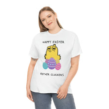 Load image into Gallery viewer, Easter Mother Cluckers - Unisex Heavy Cotton Tee