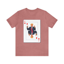 Load image into Gallery viewer, The Other Trump Card - Unisex Jersey Short Sleeve Tee