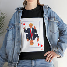 Load image into Gallery viewer, Trump Card Unisex Heavy Cotton Tee