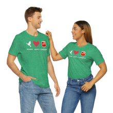Load image into Gallery viewer, Peace Love and Sangria Unisex Jersey Short Sleeve Tee