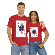Load image into Gallery viewer, Trump Card Unisex Heavy Cotton Tee