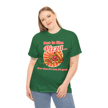 Load image into Gallery viewer, Sex is like pizza - Unisex Heavy Cotton Tee