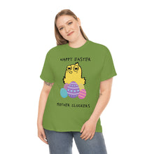 Load image into Gallery viewer, Easter Mother Cluckers - Unisex Heavy Cotton Tee