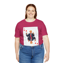 Load image into Gallery viewer, The Other Trump Card - Unisex Jersey Short Sleeve Tee