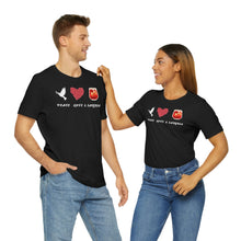 Load image into Gallery viewer, Peace Love and Sangria Unisex Jersey Short Sleeve Tee