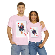 Load image into Gallery viewer, Trump Card Unisex Heavy Cotton Tee