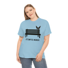Load image into Gallery viewer, Attempted Murder - Unisex Heavy Cotton Tee