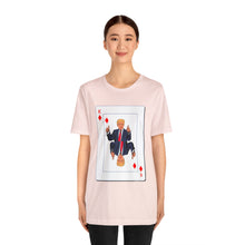 Load image into Gallery viewer, The Other Trump Card - Unisex Jersey Short Sleeve Tee